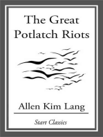 The Great Potlatch Riots