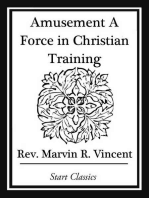 Amusement A Force in Christian Training