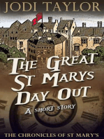 The Great St Mary's Day Out: A Chronicles of St Mary's Short Story