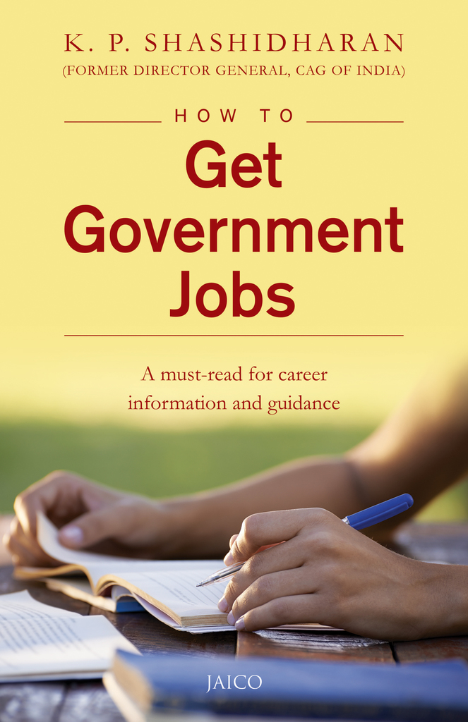 How to Get Government Jobs by Shashidharan and K. P