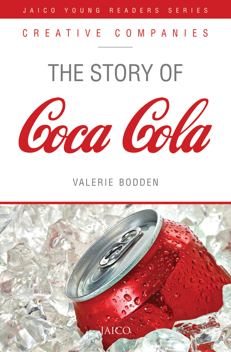 Read The Story of Coca Cola Online by Bodden and Valerie Books