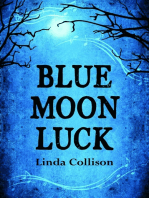 Blue Moon Luck