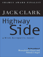 Highway Side: The Nick Acropolis novels, #2