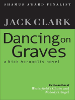 Dancing on Graves