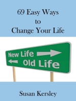 69 Easy Ways to Change Your life: Self-help Books