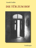 Die Tür zum Hof: Erzählungen