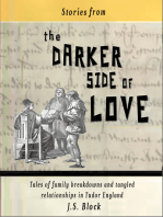 Stories from the Darker Side of Love: Tales of broken families and tangled relationships in Tudor England