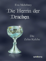 Die Herrin der Drachen: Die Zehn Kelche