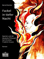Fackel in tiefer Nacht: Spanien und der deutsche Philosoph Karl Christian Friedrich Krause