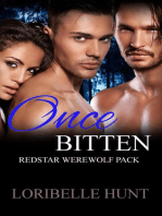 Once Bitten: Redstar Werewolves, #1