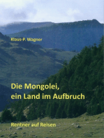 Die Mongolei, ein Land im Aufbruch: Rentner auf Reisen