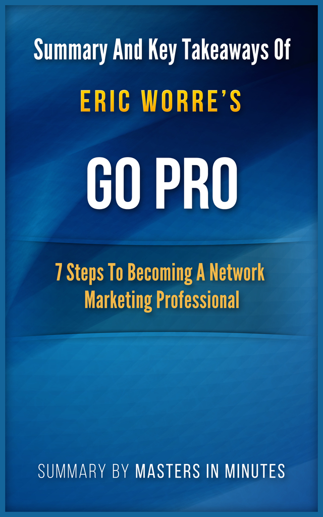 Read Go Pro 7 Steps to a Network Marketing