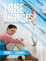 Lane Changes: Lane Changes Saga, #1