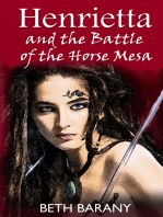 Henrietta and The Battle of the Horse Mesa