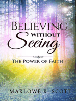 Believing Without Seeing: The Power of Faith