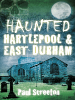 Haunted Hartlepool and East Durham