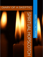 Spiritual Hopscotch, Diary of a Skeptic