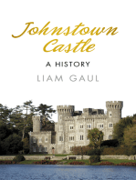 Johnstown Castle: A History: A History