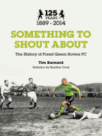 Something to Shout About: The History of Forest Green Rovers FC