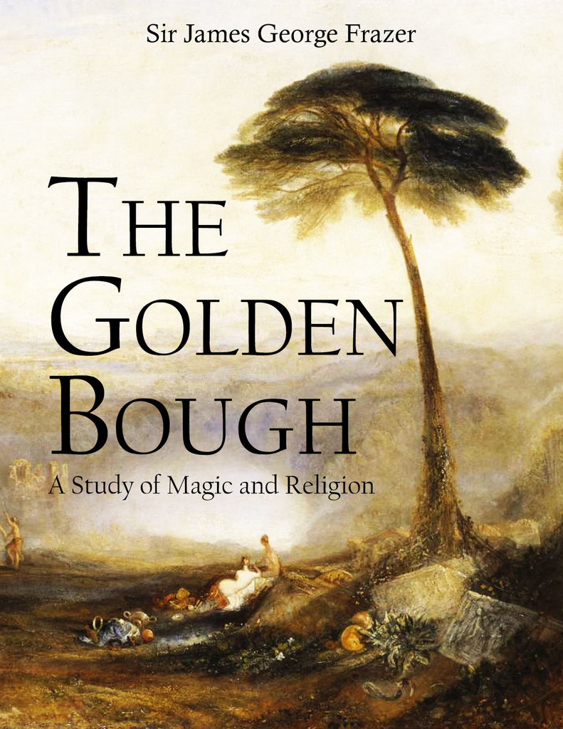 The Golden Bough by Sir James George Frazer - Ebook | Scribd