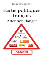 Les partis politiques français: Attention danger