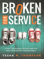 Broken for Service: 31 Daily Devotional Reflections for Child Development Professionals