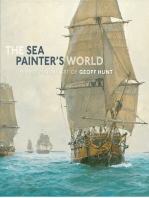 The Sea Painter's World: The new marine art of Geoff Hunt, 2003-2010