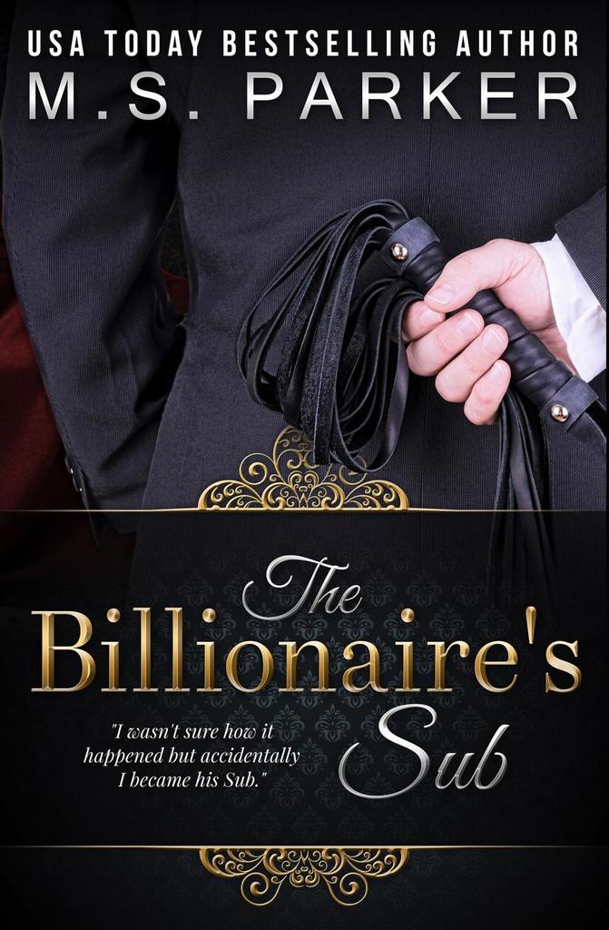 Read The Billionaire's Sub Online by M. S. Parker Books