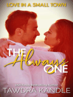 The Always One: Love in a Small Town, #4