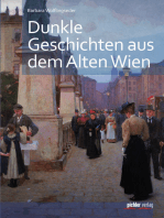 Dunkle Geschichten aus dem alten Wien: Abgründiges & Mysteriöses