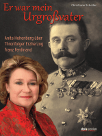 Er war mein Urgroßvater: Anita Hohenberg über Thronfolger Erzherzog Franz Ferdinand