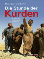 Die Stunde der Kurden: Wie sie den Nahen Osten verändern
