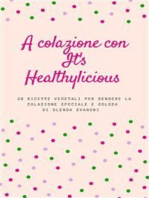 A colazione con It's Healthylicious