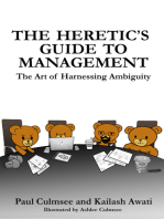 The Heretic's Guide To Management