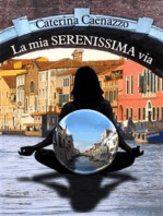 La mia SERENISSIMA via