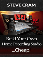Build Your Own Home Recording Studio...Cheap!