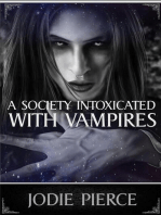 A Society Intoxicated with Vampires