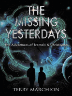 The Missing Yesterdays: The Adventures of Tremain & Christopher