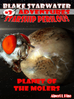 Planet of the Molers (Starship Perilous Adventure #3)