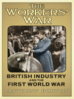 Workers' War: British Industry and the First World War