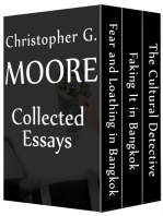 Christopher G. Moore Collected Essays (The Cultural Detective / Faking It in Bangkok / Fear and Loathing in Bangkok)