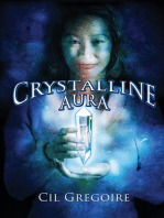 Crystalline Aura: An Alaska Fantasy set in modern-day Susitna Valley
