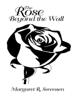 Rose Beyond The Wall: Poems of an Alaskan Mother of Nine