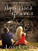 Unsettled Graves: The Crossroads of Kings Mill, #3