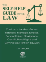 The Self-Help Guide to the Law: Contracts, Landlord-Tenant Relations, Marriage, Divorce, Personal Injury, Negligence, Constitutional Rights and Criminal Law for Non-Law: Guide for Non-Lawyers, #3
