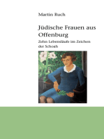 Jüdische Frauen aus Offenburg: Zehn Lebensläufe im Zeichen der Schoah