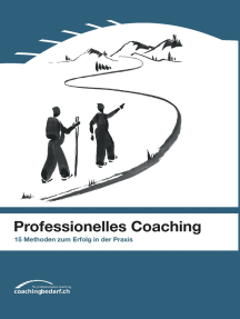 Professionelles Coaching: 15 Methoden zum Erfolg in der Praxis
