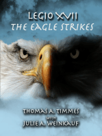 Legio XVII: The Eagle Strikes