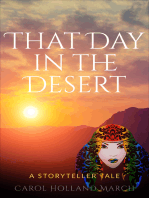 That Day in the Desert: A Storyteller Tale