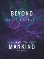 Beyond The Salt Shaker